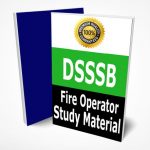 DSSSB Fire Operator Study Material Notes Book Pdf [Full-Package]