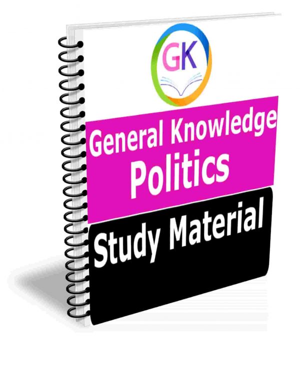 Politics GK & GS Study Materials Book The Best Notes All Topics