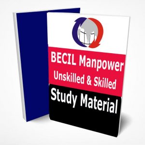 BECIL Unskilled & Skilled Manpower Study Material Notes -Buy Online Full Syllabus Text Book