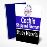 Cochin Shipyard Fireman Study Material Lecture Notes