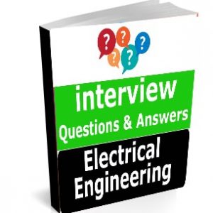 Electrical Engineering interview questions for GATE, IES, PSU