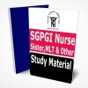 SGPGI Staff Nurse Lucknow Sister, MLT & Various vacancy exam