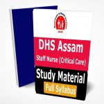 DHS Assam Staff Nurse Study Material